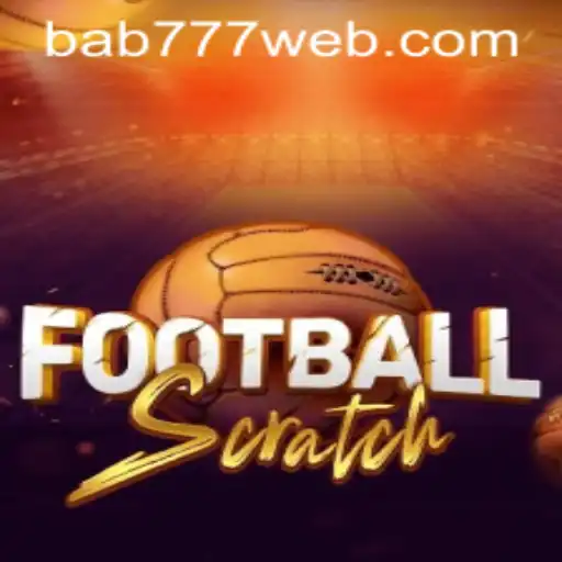 FootballScratch: An Innovative Game Experience with bab 777