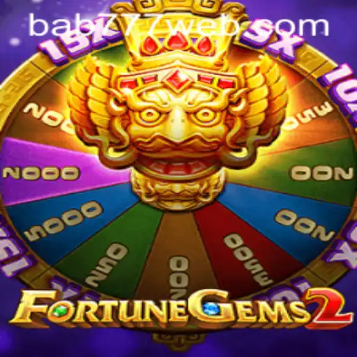 Discover the Enchantments of FortuneGems2 with Bab 777