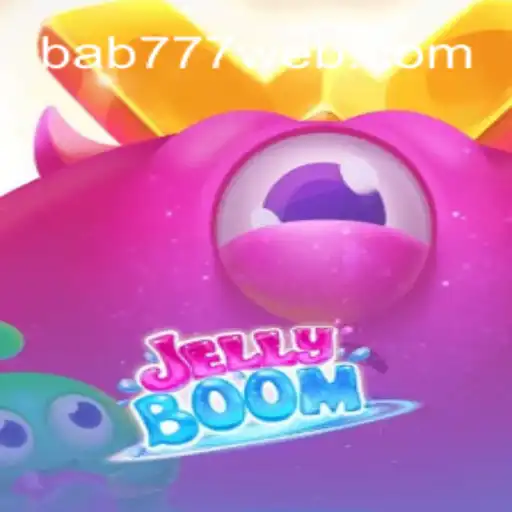 Discover the Vibrant World of JellyBoom: Thrills, Strategies, and the Buzz Around bab 777